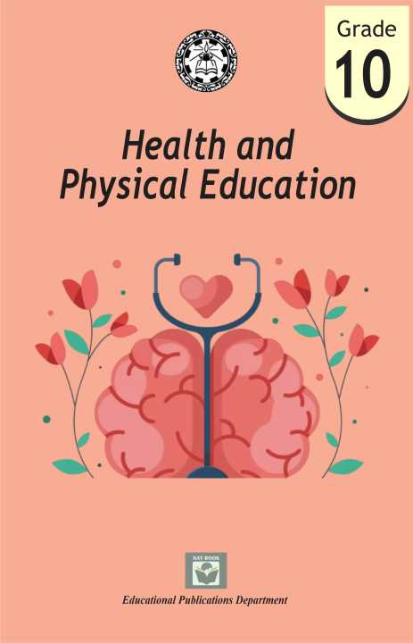 (G10 E) Health and Physical Education Text Book - New Syllabus (English/ Grade 10)