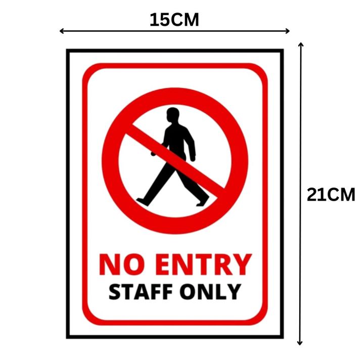 No Entry Staff Only Sign Board - FOAM BOARD MATERIAL