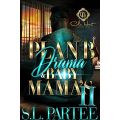 Plan B Drama & Baby Mama's 2: An African American Romance. 