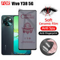 Vivo Y38 Privacy Tempered Glass For Vivo Y18 Y18e Y03 Y27S Y17S Y15S Y15A Anti-Spy Ceramics film+Camera Lens Glass and Back Film. 