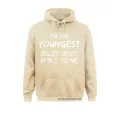 Hot Sale Youngest Child Rules Don't Apply To Me Siblings Hooded Tops Long Sleeve Men Sweatshirts HoodiesClothes Custom. 