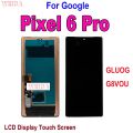 OLED LCD For Google Pixel 6 Pro GLUOG G8VOU LCD Display Touch Screen Assembly For Google Pixel 6A Google Pixel 6 GLUOG LCD Tools. 