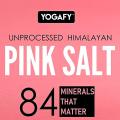 YOGAFY- Himalayan Pink Salt - (350 gm) || HEART HEALTHY Salt Packed with 84 Minerals | Cooking - Seasoning for grilled meats, seafood as well as baking - FOOD GRADE Pet Jar Pack |(FROM INDIA). 