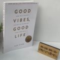 Good Vibes, Good Life: How Self-Love Is the Key to Unlocking Your Greatness，Vex King. 