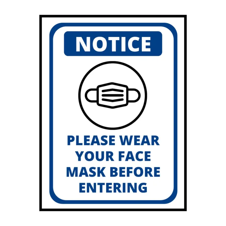 Notice%20Please%20Wear%20Your%20Face%20Mask%20Before%20Entering%20Sign%20Board%20-%20FOAM%20BOARD%20MATERIAL%20-%20Image%204