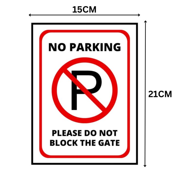 No Parking Please Do Not Block The Gate Sign Board - FOAM BOARD MATERIAL