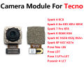 Rear Back Front Camera Module For Tecno Spark Pova Pouvoir 3 4 5 6 7 8 8C 8P Pro Go KA7 LD7 Big Small Camera Module Flex Cable. 