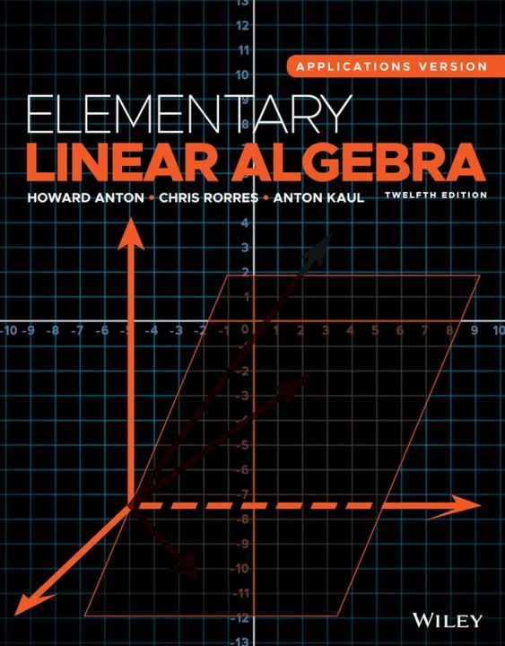 Elementary Linear Algebra: Applications Version