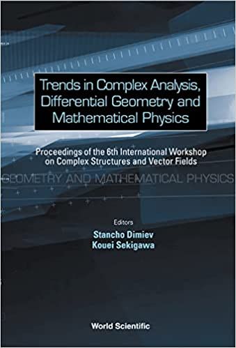 Trends In Complex Analysis, Differential Geometry And Mathematical ...