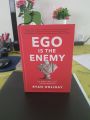 Ego is the Enemy by Ryan Holiday (Hardcover). 