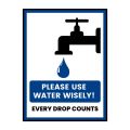 PLEASE USE WATER WISELY - SIGNAGE BOARD - 15CM x 21CM. 