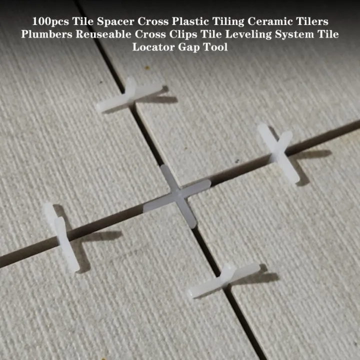 %E3%80%90Miga%20Plaza%E3%80%91100pcs%20Tile%20Spacer%20Cross%20Plastic%20Tiling%20Ceramic%20Tilers%20Plumbers%20Reuseable%20Cross%20Clips%20Tile%20Leveling%20System%20Tile%20Locator%20Gap%20Tool%20-%20Image%206
