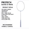 Protech RAYNO 8 (4U)(MAX 35LBS)(FREE STRING+GRIP)(ORIGINAL) Badminton Racket. 