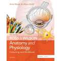 Ross & Wilson Anatomy and Physiology Colouring and Workbook，Anne Waugh MSc CertEd SRN RNT FHEA and Allison Grant BSc PhD RGN. 