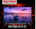 Polytron 32 LED TV. 