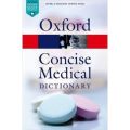 Concise Medical Dictionary (Oxford Quick Reference). 