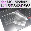 Keyboard Cover for MSI Modern 14 Modern 15 PS42 PS63 A10M A10R8 A10SC Clear Silicone TPU Laptop Protector Skin Case 14A 14B 2021. 