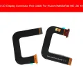 LCD Display Connector Flex Cable For Huawei MediaPad M5 Lite 10 BAH-AL00 BAH-W09 BAH-L09 Display Screen Flex Ribbon Replacement. 