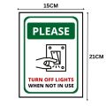 PLEASE TURN OFF LIGHTS WHEN NOT IN USE - SIGN BOARD - FOAM BOARD MATERIAL. 