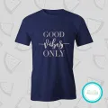 Good vibes only blue Tshirt  unisex  tees  designer tees  crew neck  silver white  red  blue  black. 