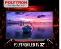 Polytron 32 inch LED TV (3 Years Warranty) Made in Indonesia. 