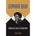 -Leonhard Euler Mathematical Genius in the Enlightenment (Ro. 
