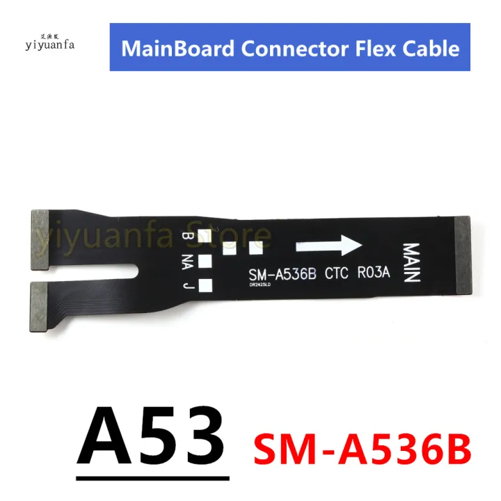 Mainboard%20Flex%20Cable%20For%20Samsung%20Galaxy%20A53%20A33%20A73%205G%20SM-A536B%20A336B%20A736B%20MotherBoard%20Connector%20LCD%20Display%20Main%20Board%20Flex%20-%20Image%203