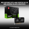 MSI GEFORCE RTX 4060 VENTUS OC 2X 8GB GDDR6X BLACK GRAPHICS CRAD | VGA (3 YEARS WARRANTY). 
