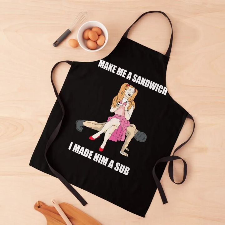I Made Him A Sub Submissive Male Slave Dominatrix Apron Kitchen New 2022 Year Hairdresser Apron Cooking Apron