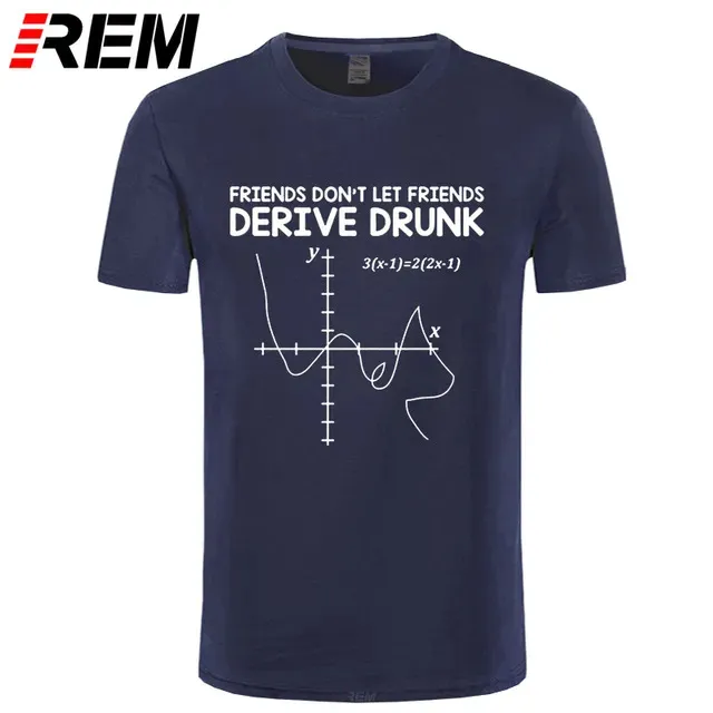 REM%20tee%20New%20T%20shirt%20Men%20Feeling%20Good%20Tees%20Friends%20Don't%20Let%20Friends%20Drink%20and%20Derive%20Sarcastic%20Humor%20Funny%20Math%20T-Shirt%20-%20Image%208