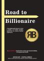 Road to Billionaire. 