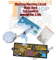 110v Washing Maching Circuit Fully Automatic Top Loading Multi  UNIVERSAL Board special For 110v. 