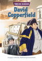 David Copperfield – Timeless Classics. 