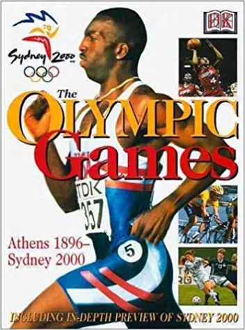 The Olympic Games: Athens 1896-Sydney 2000 Hardcover