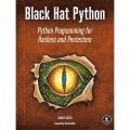 Black Hat Python: Python Programming for Hackers and Pentesters. 