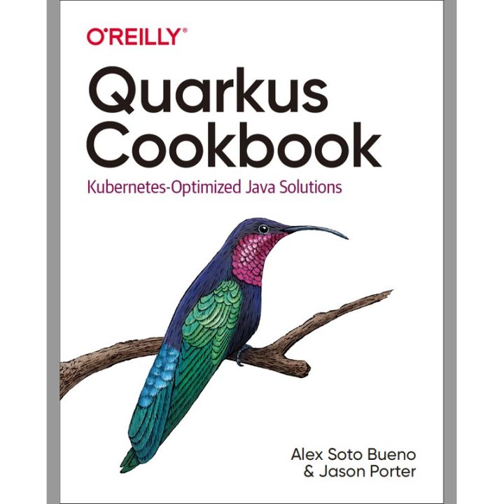 Quarkus Cookbook KubernetesOptimized Java Solutions (Alex