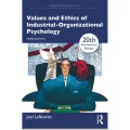 Values and Ethics of IndustrialOrganizational Psychology (. 