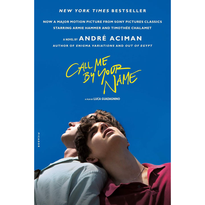 Call Me by Your Name: A Novel， André Aciman