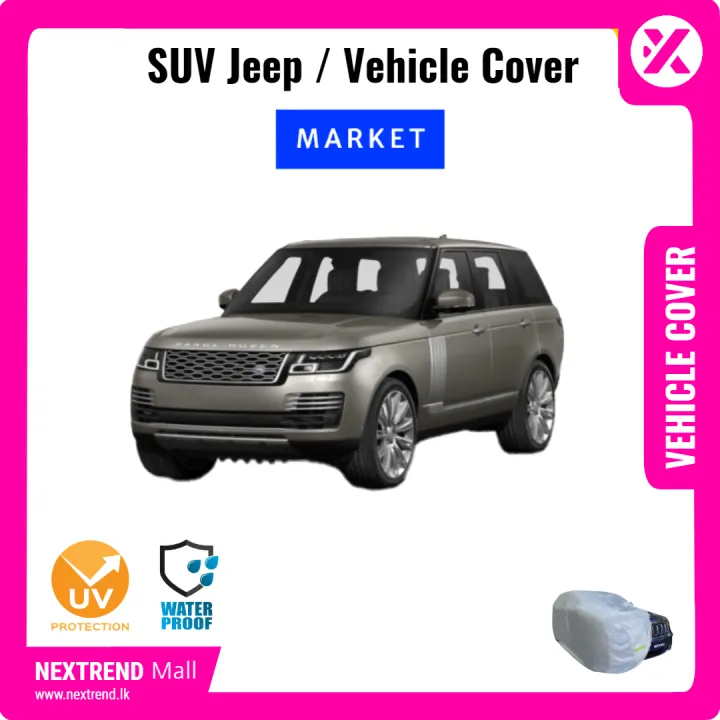Range Rover SUV Cover Jeep Cover Vehicle Cover | Daraz.lk