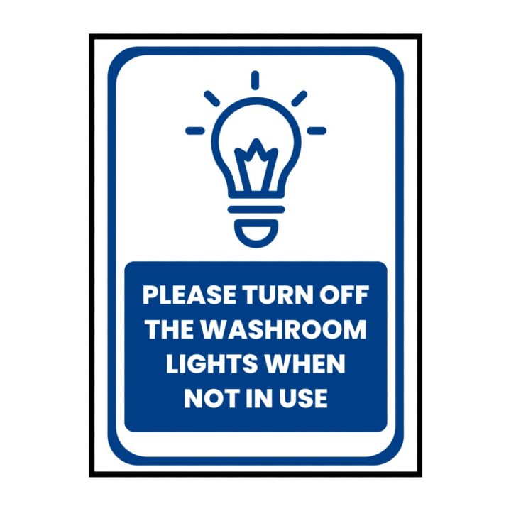 PLEASE%20TURN%20OFF%20WASHROOM%20LIGHTS%20WHEN%20NOT%20IN%20USE%20-%20SIGN%20BOARD%20-%20FOAM%20BOARD%20MATERIAL%20-%20Image%204