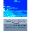 The Ariana Institute Advanced Massage Therapy Techniques: Manual: 9781491. 