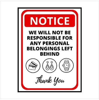Notice%20-%20We%20Will%20Not%20Be%20Responsible%20For%20Any%20Personal%20Belonging%20Left%20Behind%20Sign%20Board%20-%20FOAM%20BOARD%20MATERIAL%20-%20Image%204