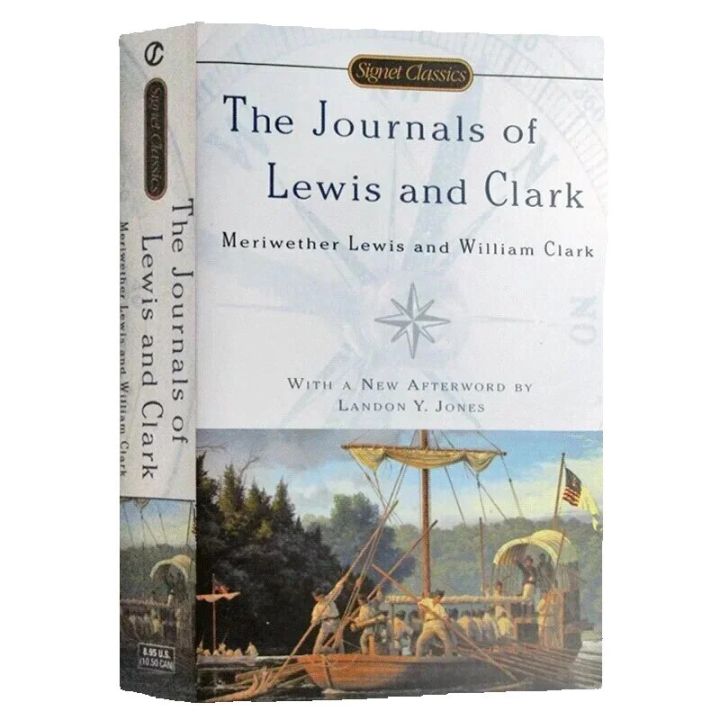 The Journals of Lewis and Clark Signet Classics Original English Novel ...