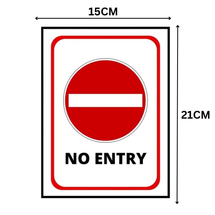 No Entry Sign Board - FOAM BOARD MATERIAL