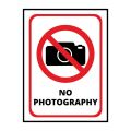 No Photography Sign Board - FOAM BOARD MATERIAL. 