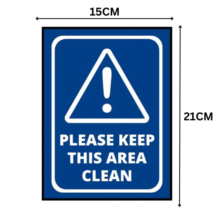 Please Keep This Area Clean Sign Board - FOAM BOARD MATERIAL