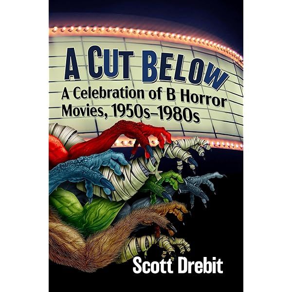 A Cut Below: A Celebration of B Horror Movies, 1950s-1980s | Daraz.lk