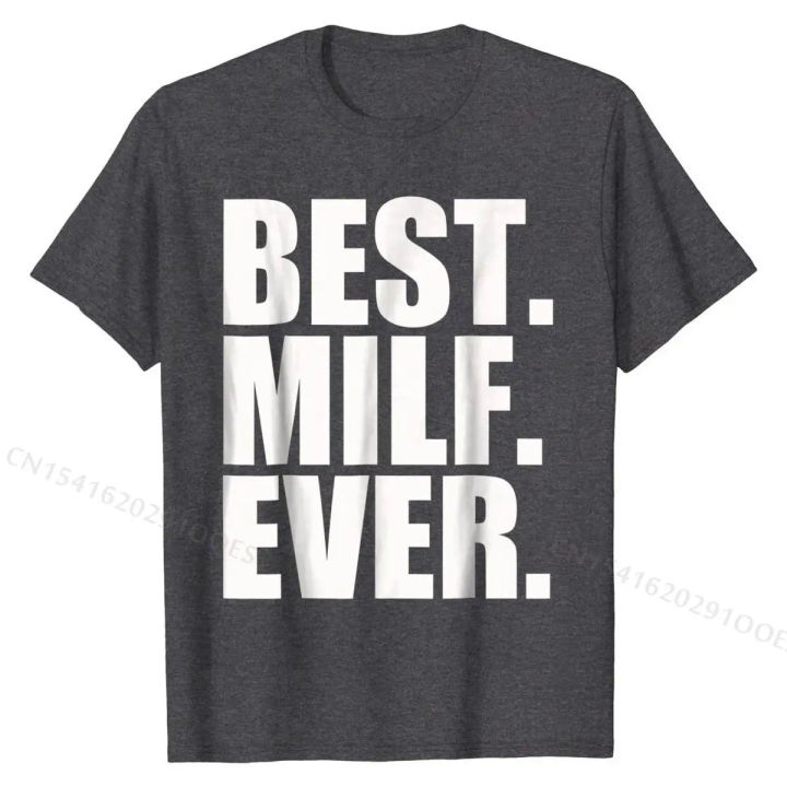 Best%20Milf%20Ever%20T-Shirt%20T%20Shirts%20Classic%20Fitted%20Cotton%20Tops%20&%20Tees%20Printed%20On%20for%20Students%20-%20Image%202