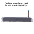 Touchpad Mouse Button Board Left Right Key for DELL Latitude E7480 E7490 0XKYX9. 