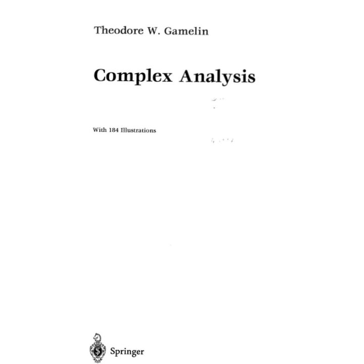 Theodore W. Gamelin - Complex Analysis (2001, Springer)